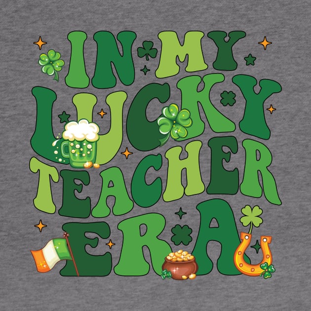 In My Lucky Teacher Era, Teacher Patrick's Day by artbyhintze